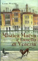 Mistica Maeva e l'anello di Venezia