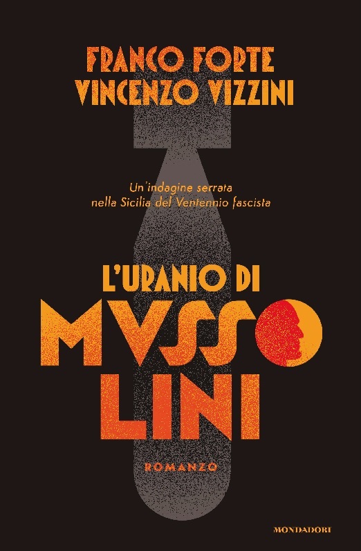 L’Uranio di Mussolini di Forte e Vizzini